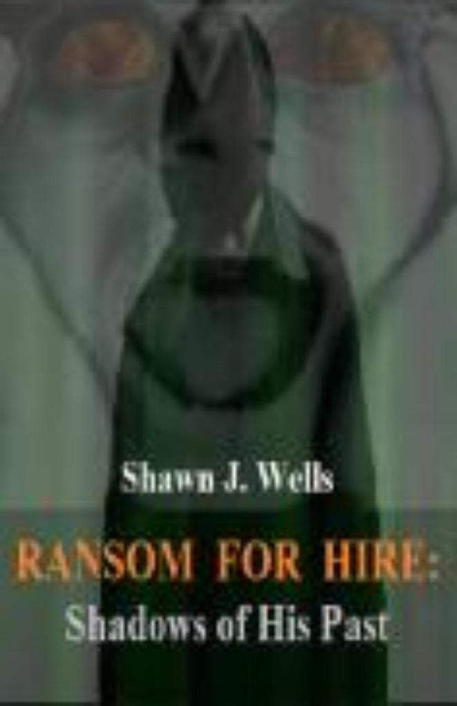 Ransom for Hire: Shadows of His Past