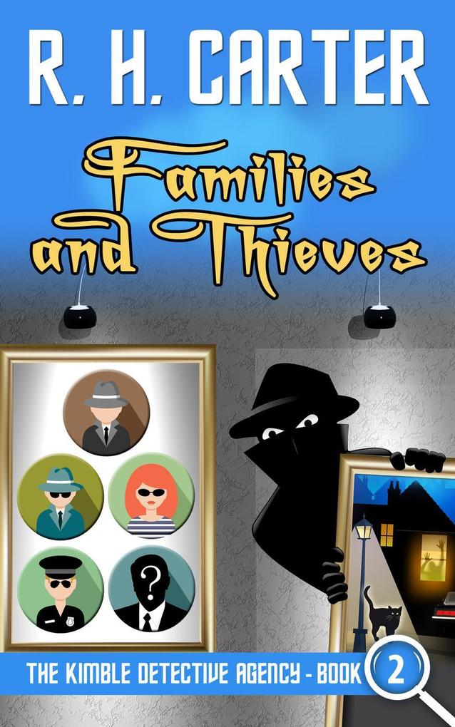 Families and Thieves (The Kimble Detective Agency #2)