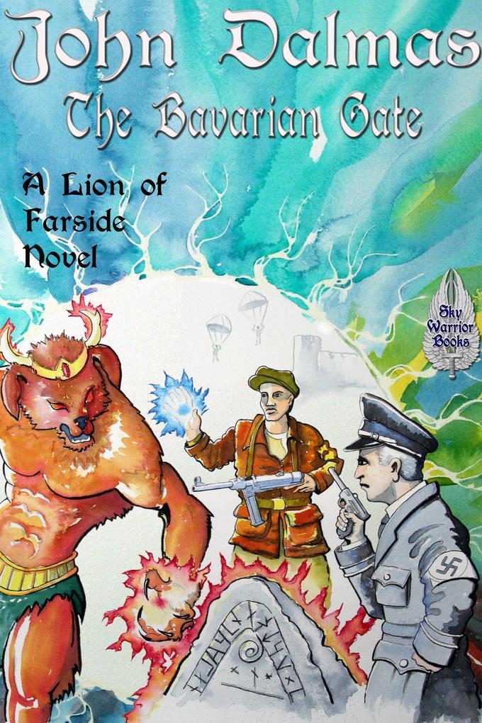 The Bavarian Gate (Lion of Farside #3)