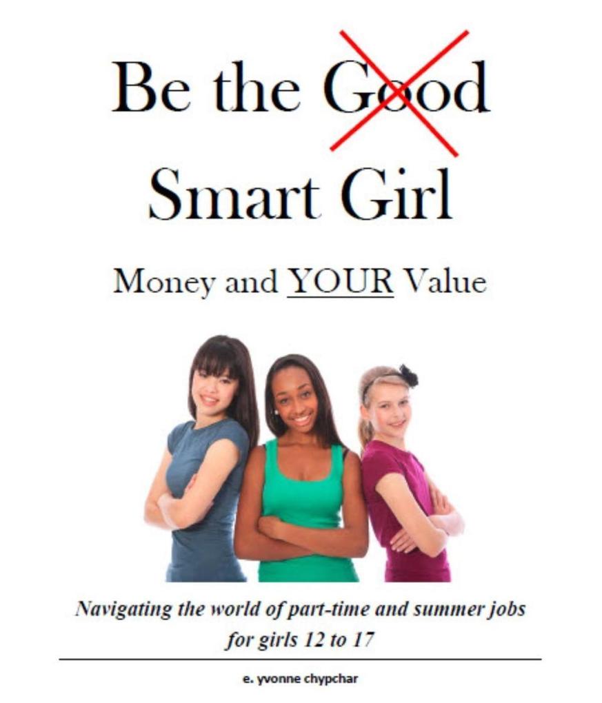 Be the Smart Girl: Money and Your Value