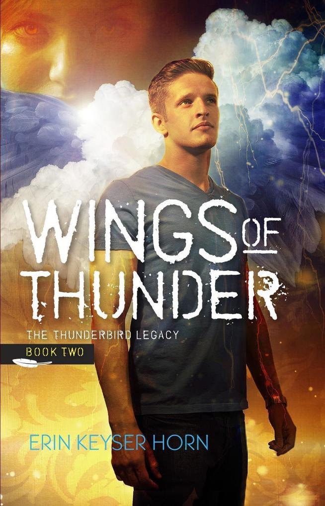 Wings of Thunder (The Thunderbird Legacy #2)