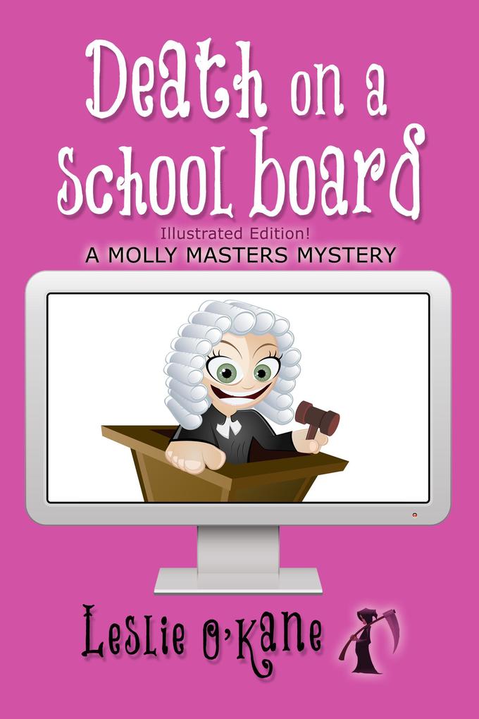 Death on a School Board (Molly Masters Mysteries #5)