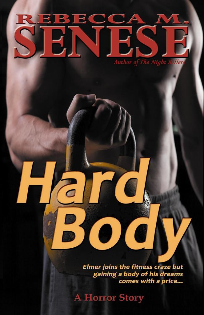 Hard Body: A Horror Story