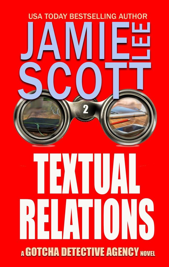 Textual Relations (Gotcha Detective Agency Mystery #2)