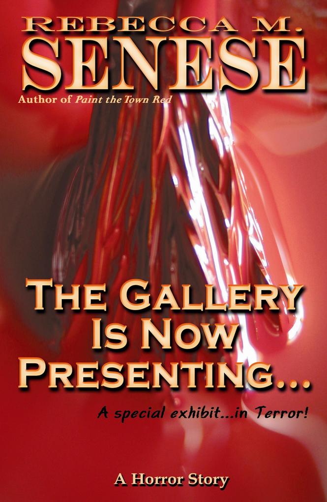 The Gallery is Now Presenting...: A Horror Story