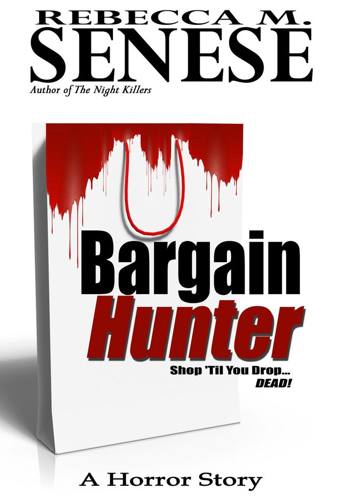 Bargain Hunter: A Horror Story