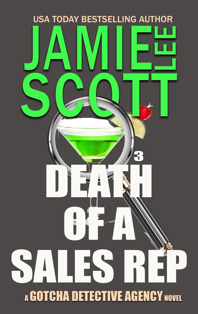 Death of a Sales Rep (Gotcha Detective Agency Mystery #3)