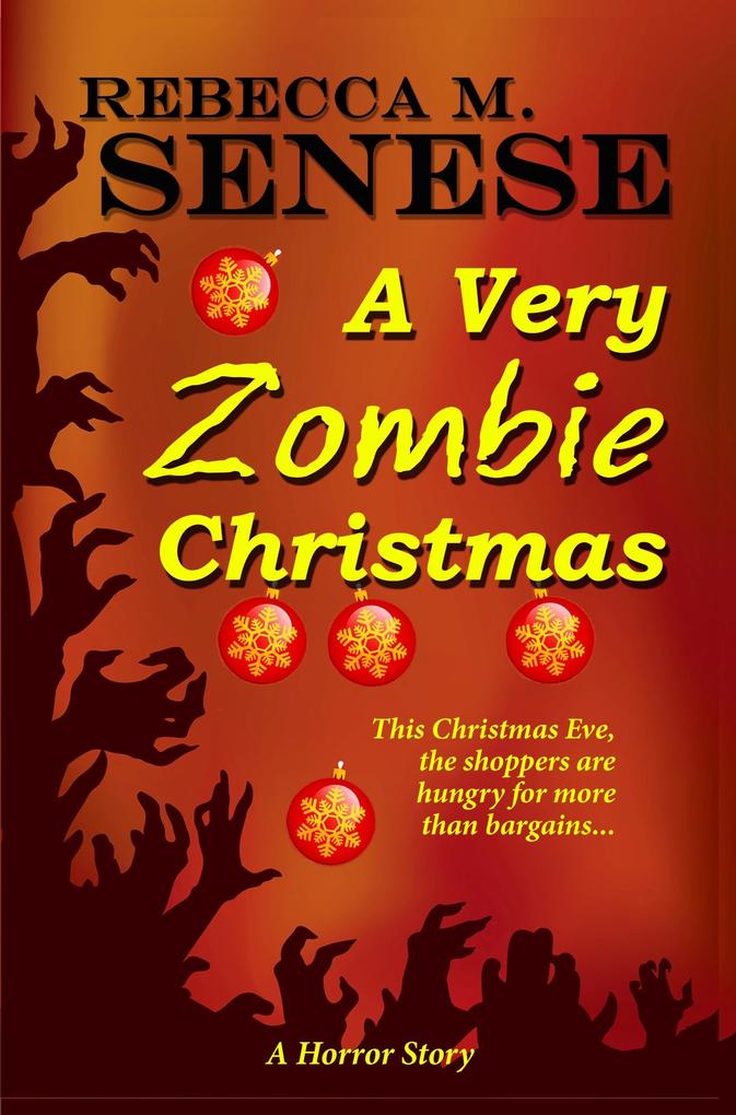 A Very Zombie Christmas: A Horror Story