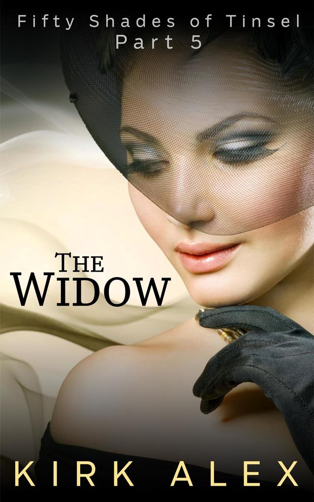The Widow (Fifty Shades of Tinsel #5)