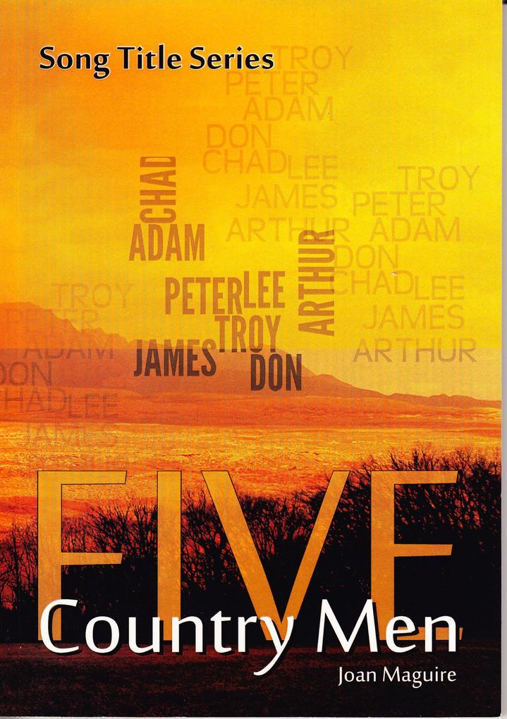 Five Country Men (Song Title Series #7)