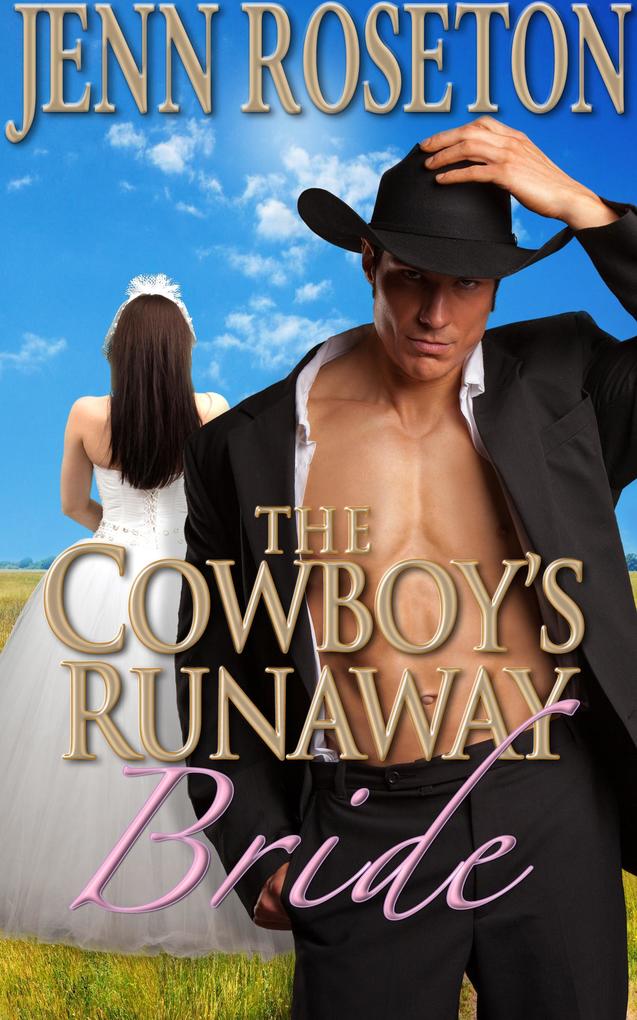 The Cowboy‘s Runaway Bride (BBW Romance - Billionaire Brothers 1)