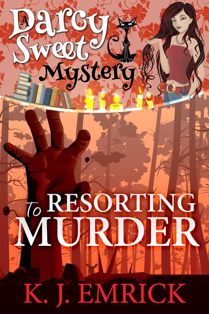 Resorting to Murder (Darcy Sweet Mystery #11)