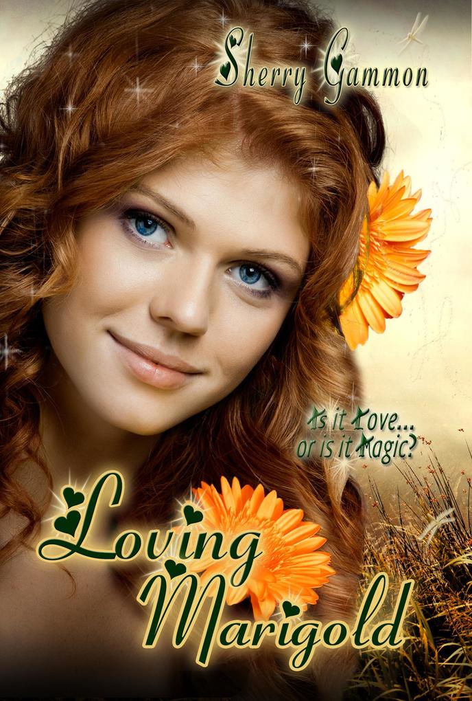 Loving Marigold (True Love is Magical Collection #2)