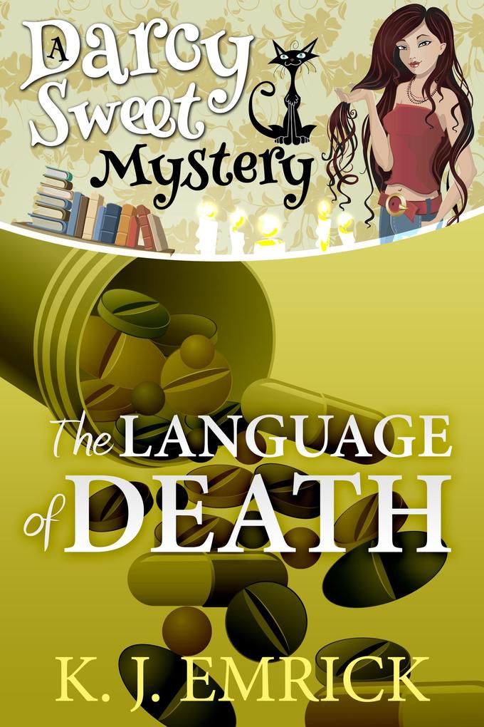The Language of Death (Darcy Sweet Mystery #9)