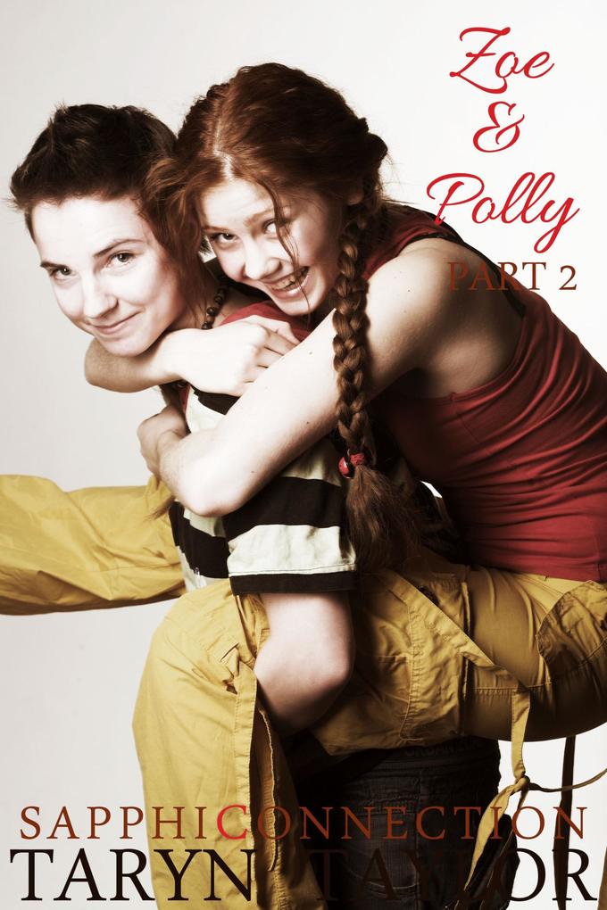 Zoe & Polly Part 2 (SapphiConnection #2)
