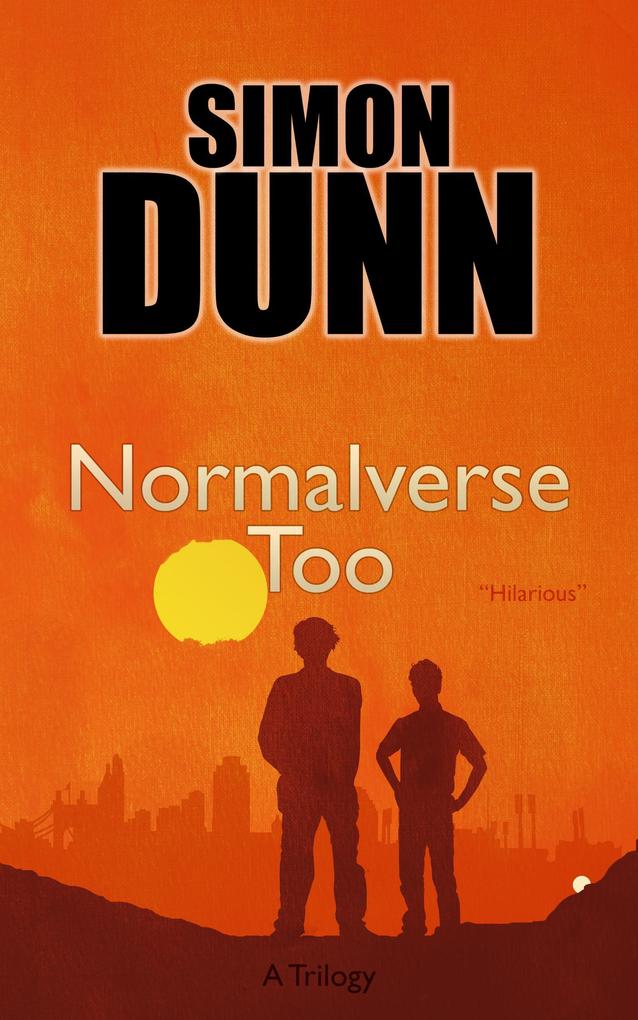 Normalverse Too (The Normalverse Trilogy #2)