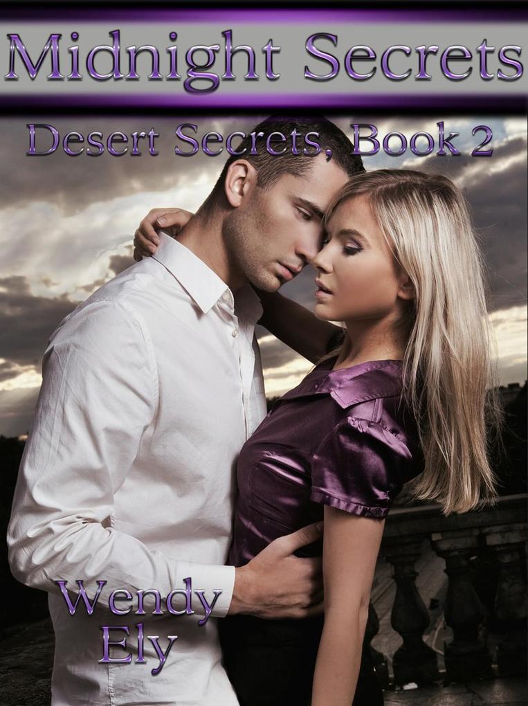 Midnight Secrets (Desert Secrets Series #2)