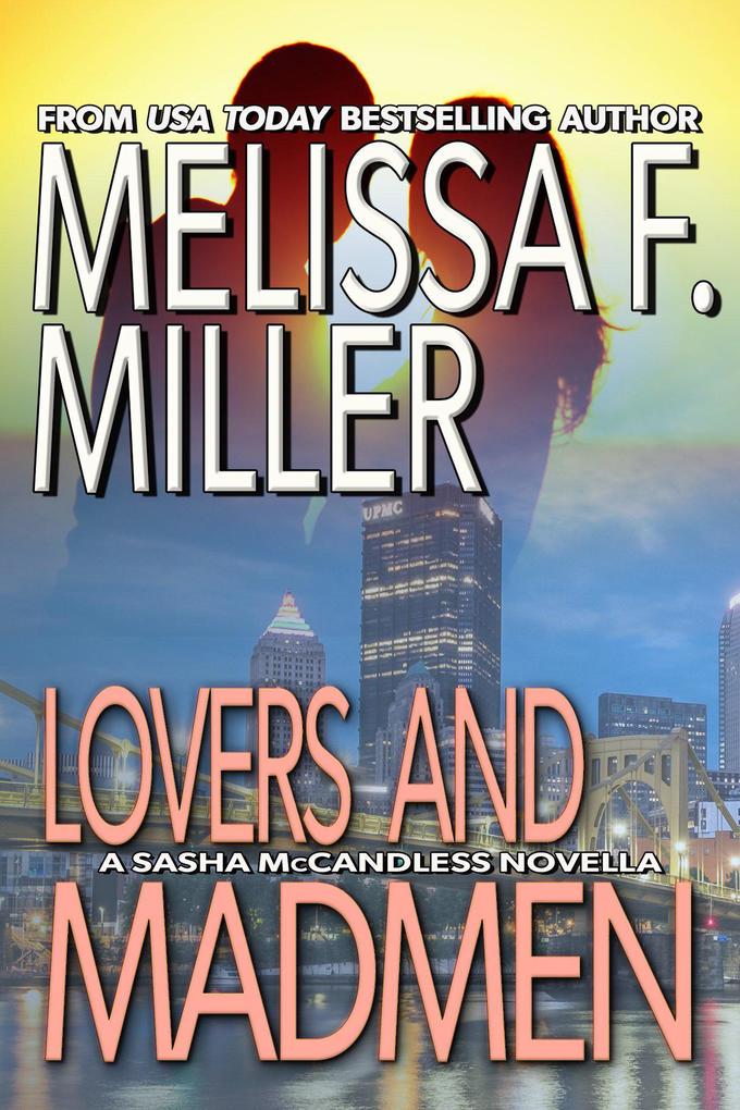 Lovers & Madmen A Sasha McCandless Novella (Sasha McCandless Novellas #1)