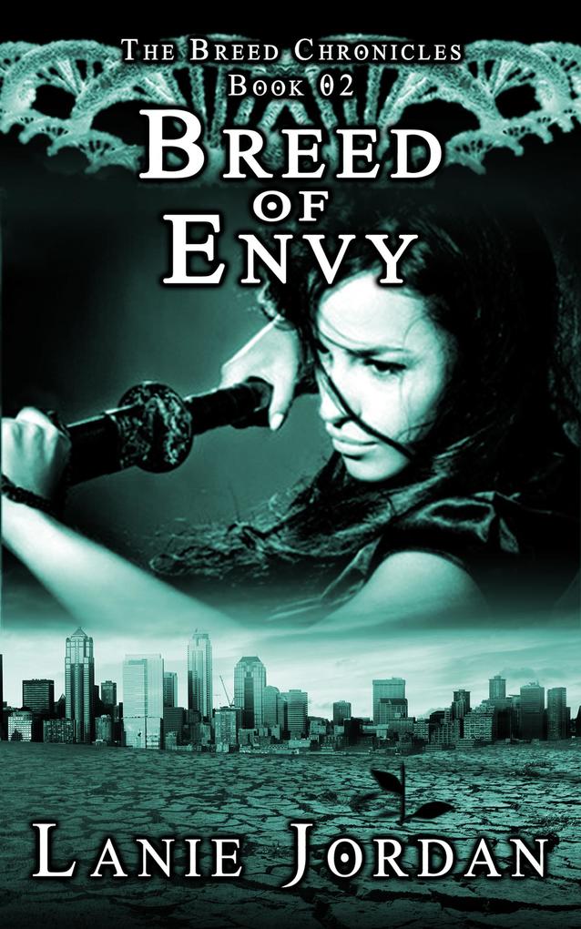 Breed of Envy (The Breed Chronicles #2)