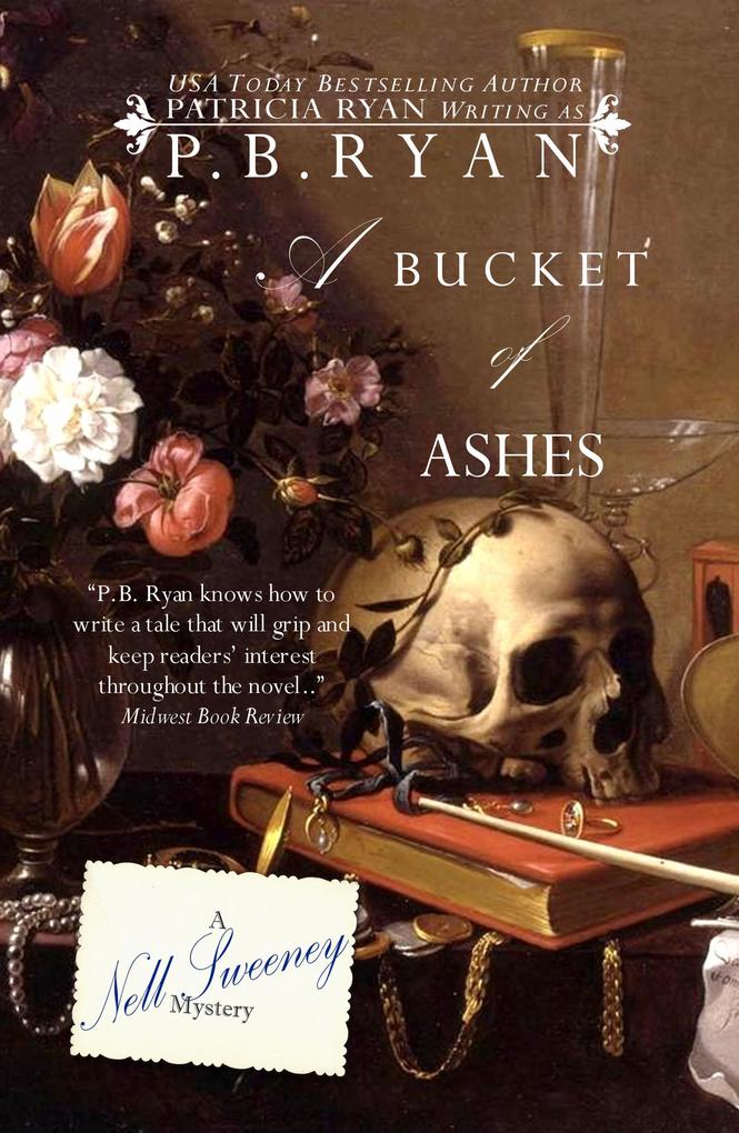 A Bucket of Ashes (Nell Sweeney Mystery Series #6)
