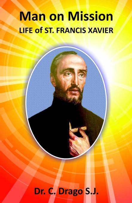 Manon Mission - Life of St. Francis Xavier