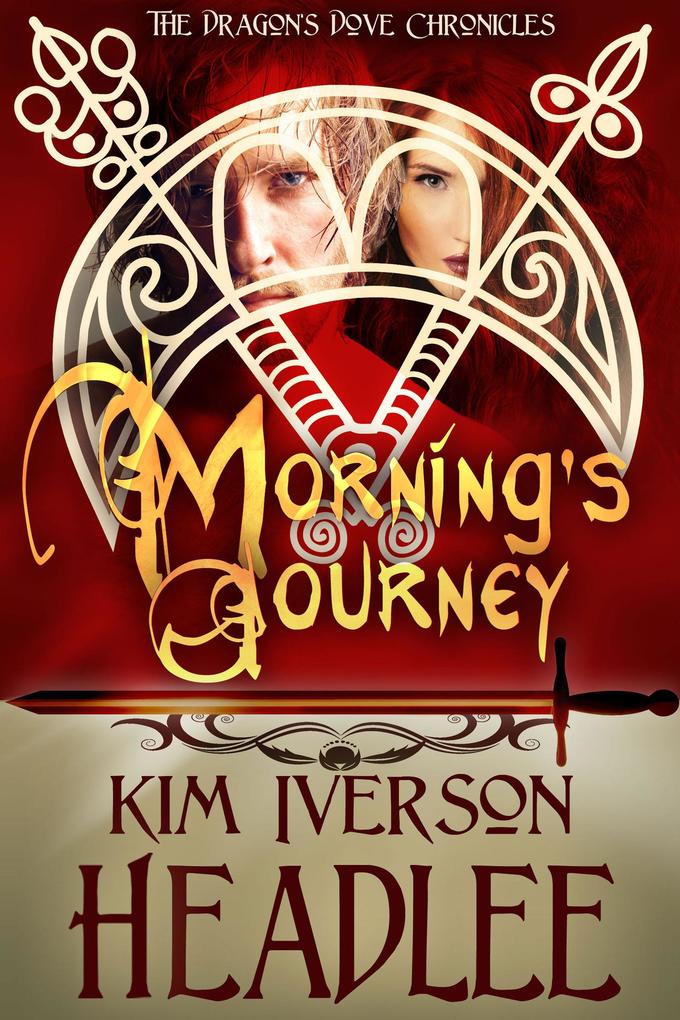 Morning‘s Journey (The Dragon‘s Dove Chronicles #2)