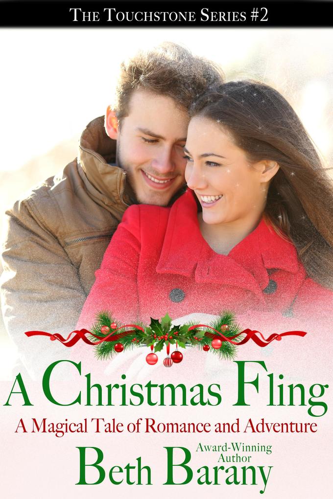 A Christmas Fling: A Magical Tale of Romance and Adventure (A Christmas Elf Romance)