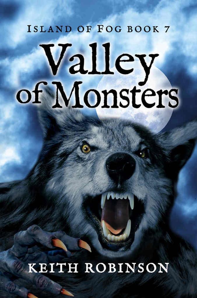 Valley of Monsters (Island of Fog #7)