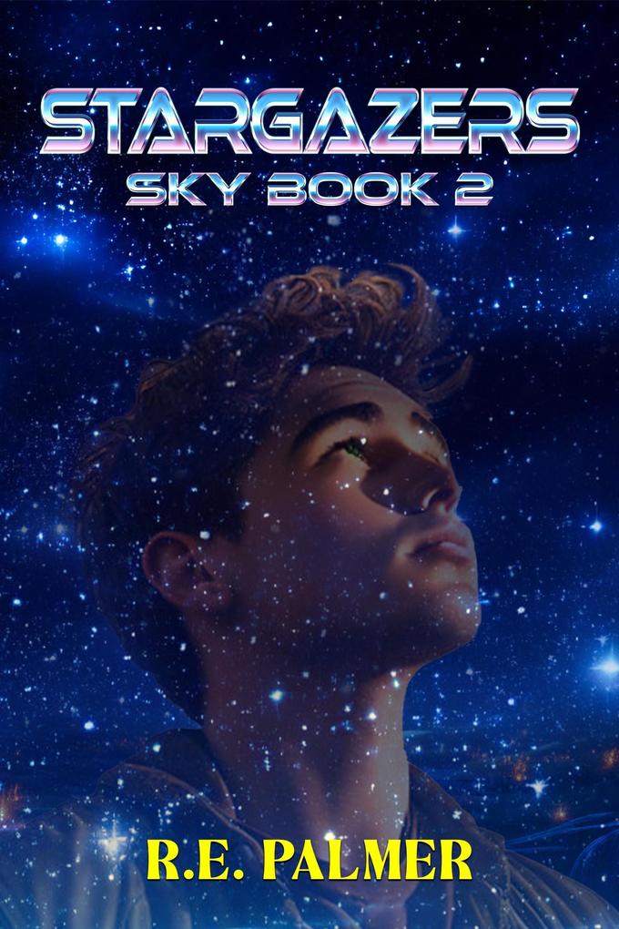 Stargazers (Sky #2)