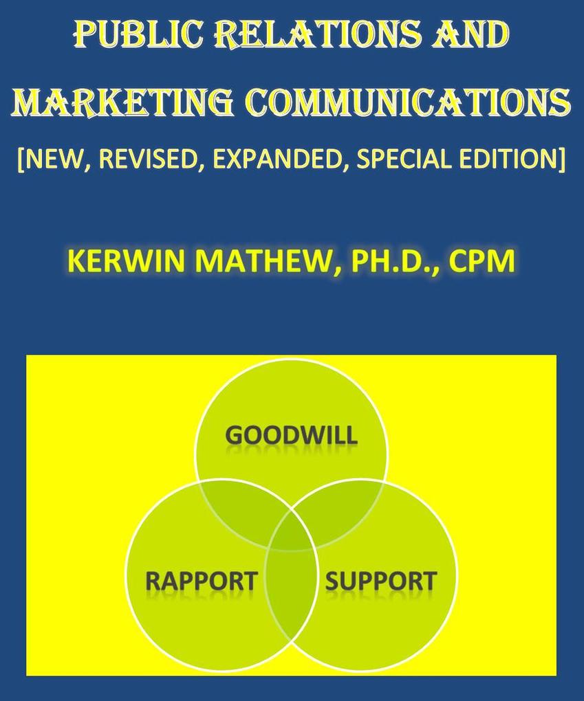Public Relations And Marketing Communications [New Revised Expanded Special Edition]