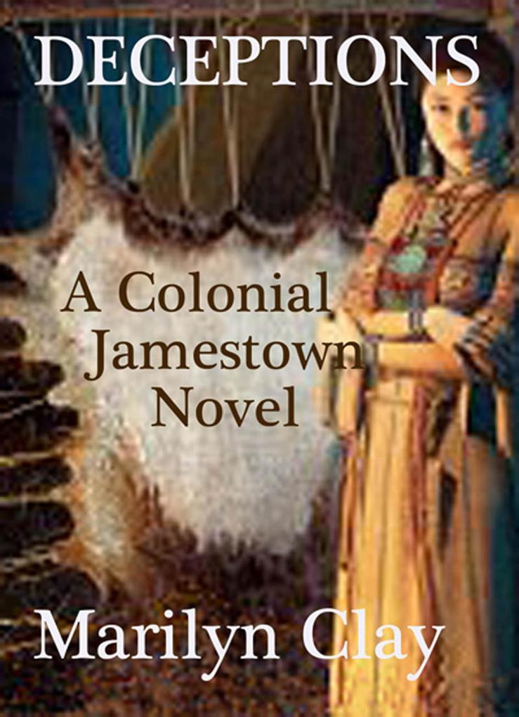 Deceptions: A Jamestown Novel - Marilyn Clay