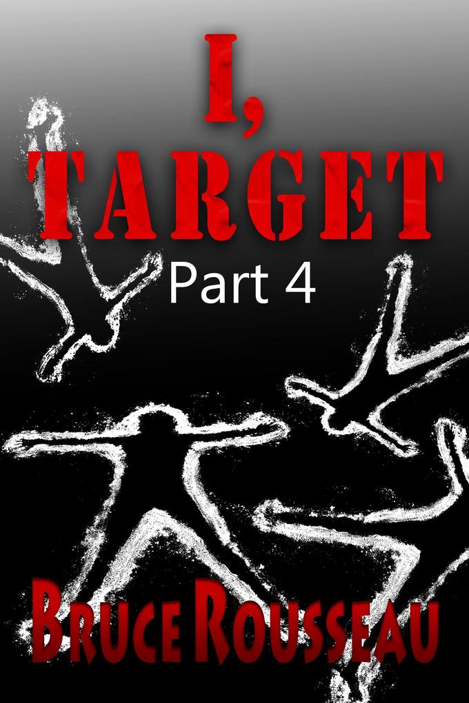 I Target (Part 4)
