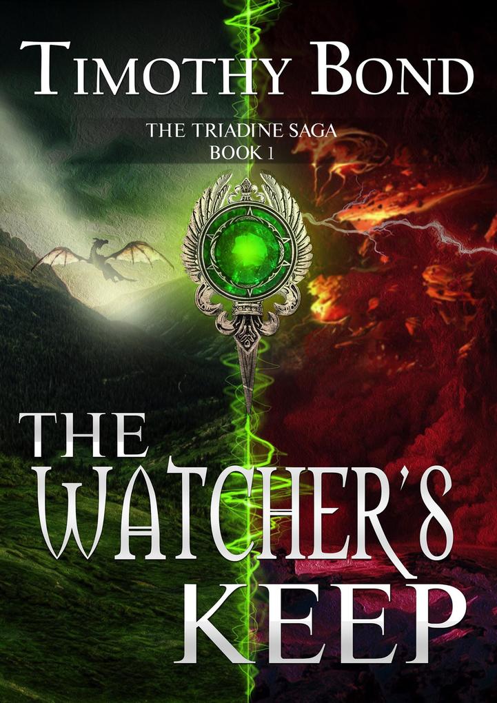 The Watcher‘s Keep (The Triadine Saga #1)