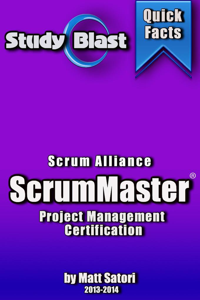 Study Blast CSM ScrumMaster Study Guide