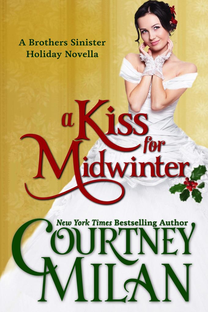 A Kiss for Midwinter (The Brothers Sinister)