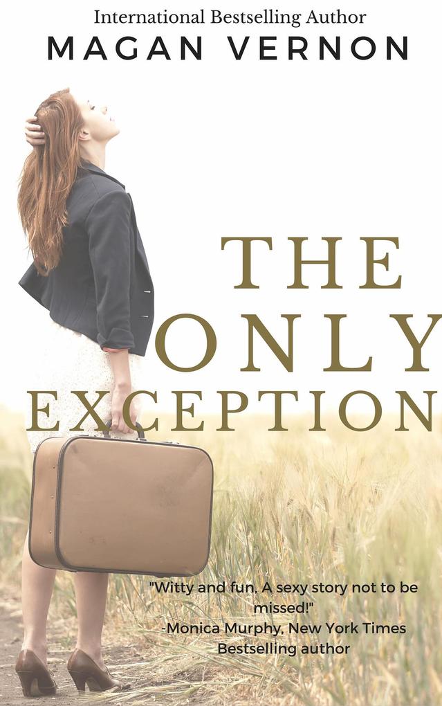 The Only Exception (The Only Series #1)
