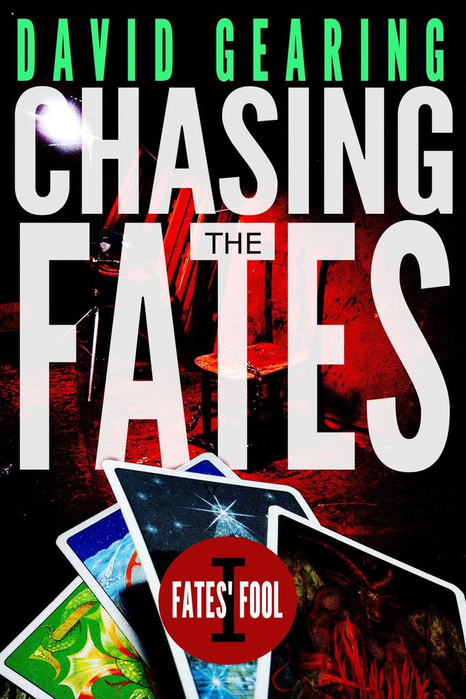 Chasing the Fates (Fates‘ Fool #1)