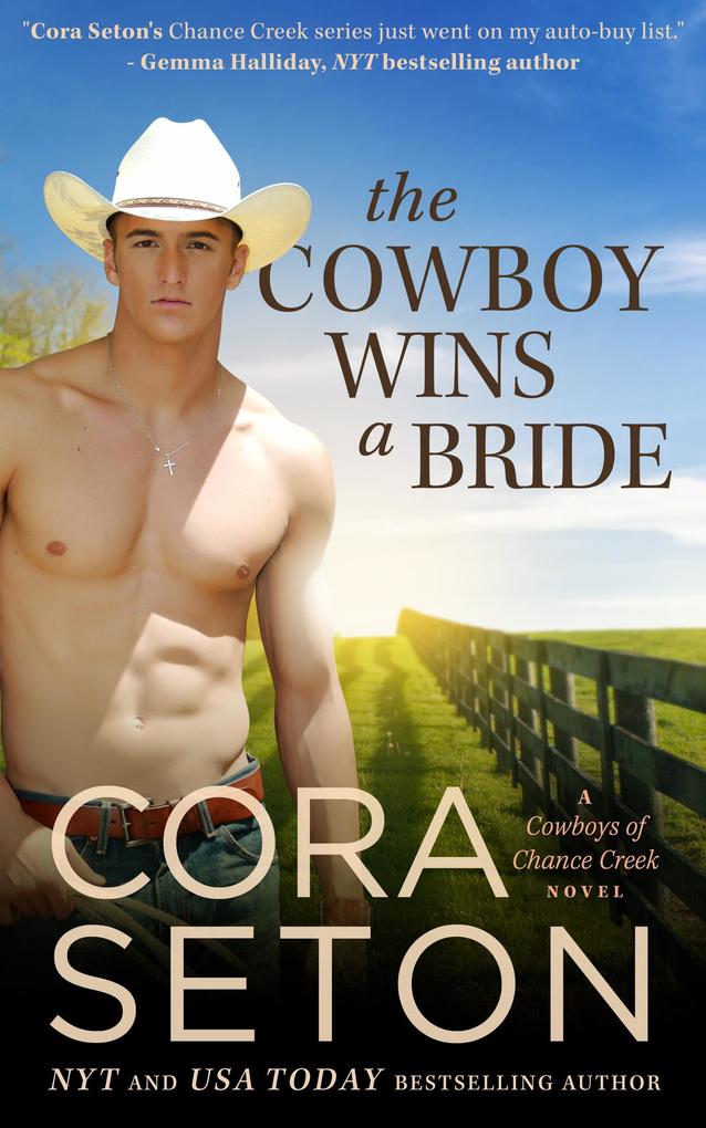 The Cowboy Wins a Bride (Cowboys of Chance Creek #2)