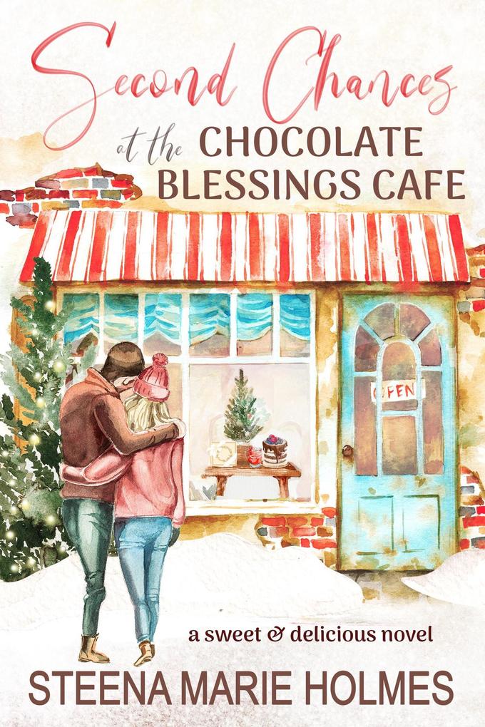 Second Chances at the Chocolate Blessings Cafe