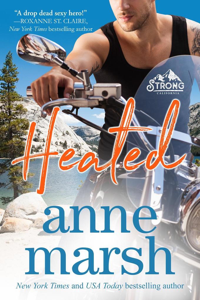 Heated (Strong California #4)