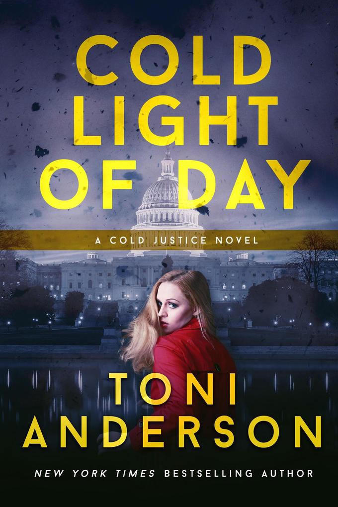 Cold Light Of Day (Cold Justice #3)