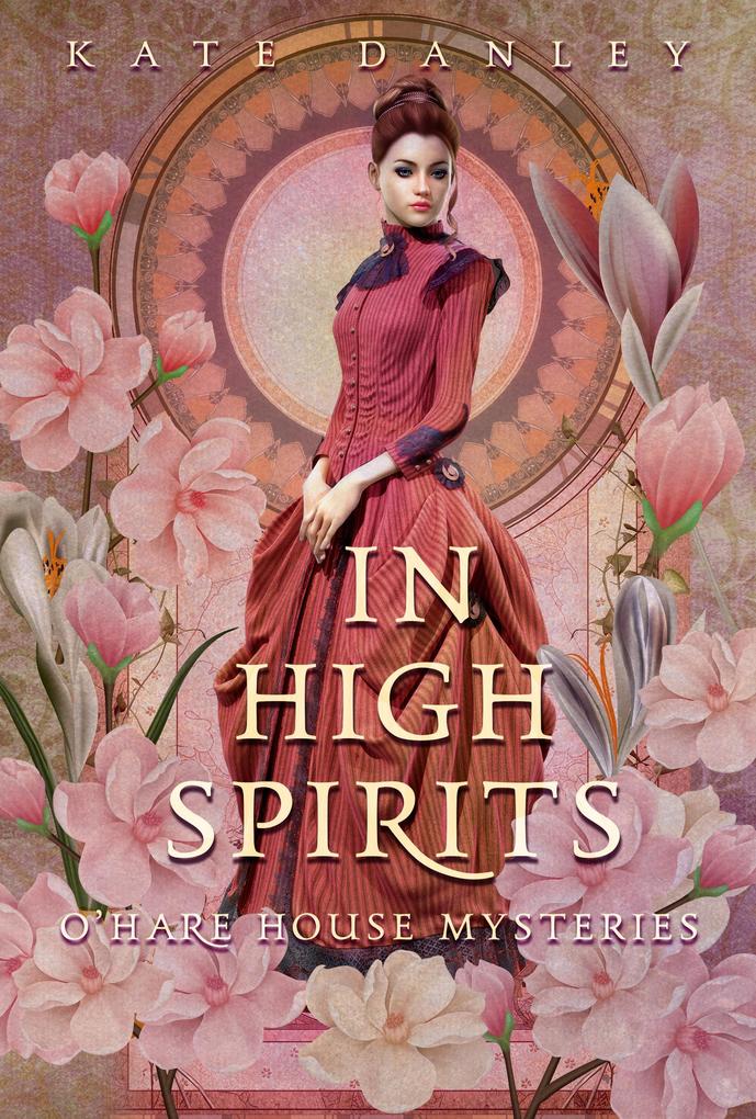 In High Spirits (O‘Hare House Mysteries #4)