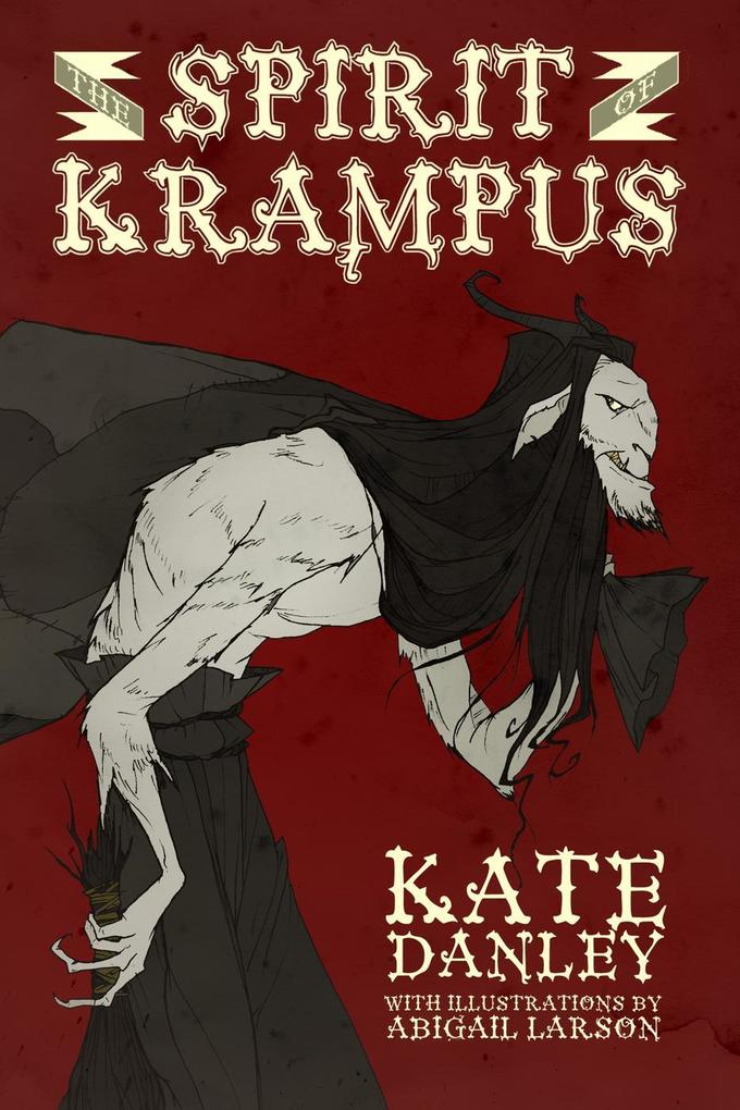 The Spirit of Krampus - Illustrated