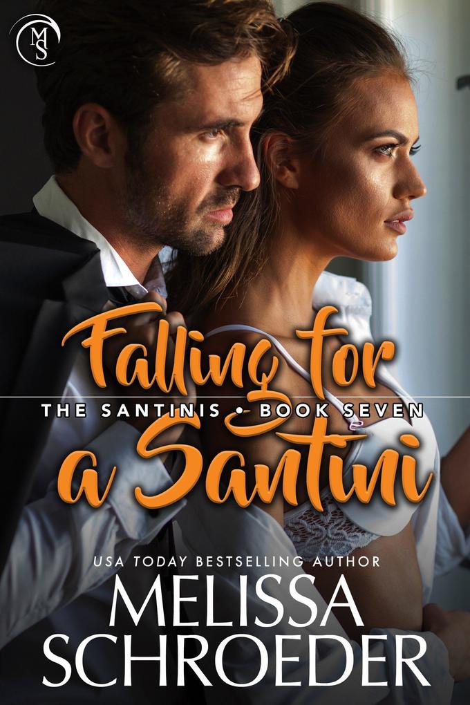 Falling for a Santini (The Santinis #7)