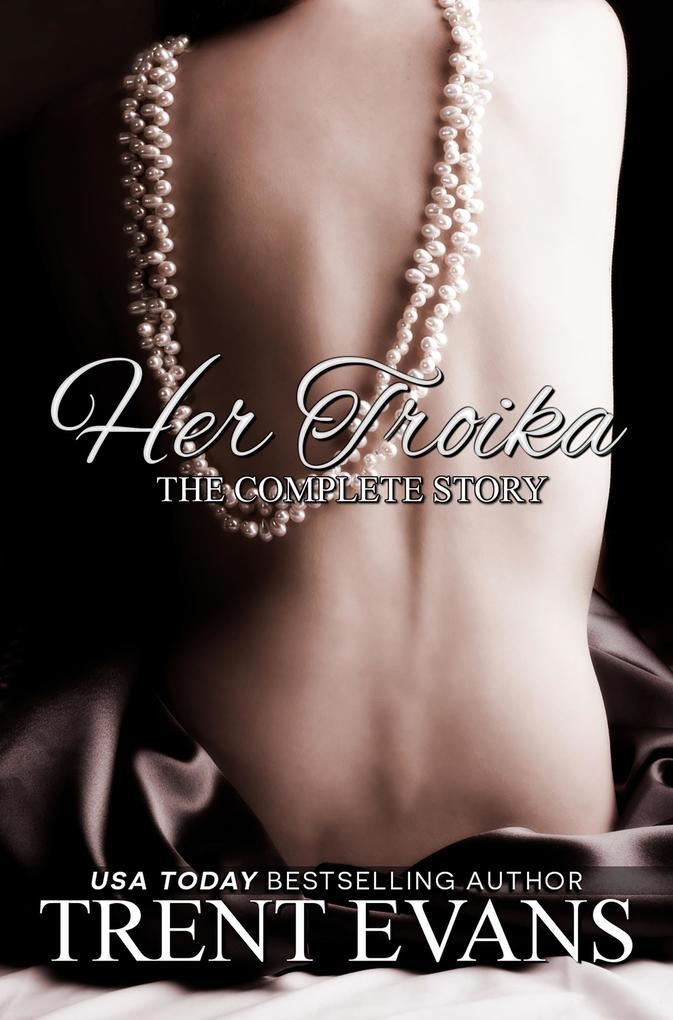 Her Troika (Dominion Trust #2)