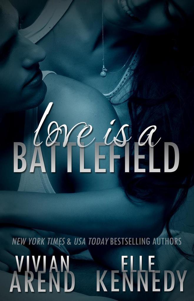 Love Is A Battlefield (DreamMakers #2)