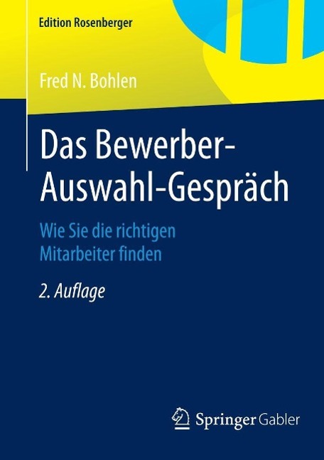 Das Bewerber-Auswahl-Gespräch