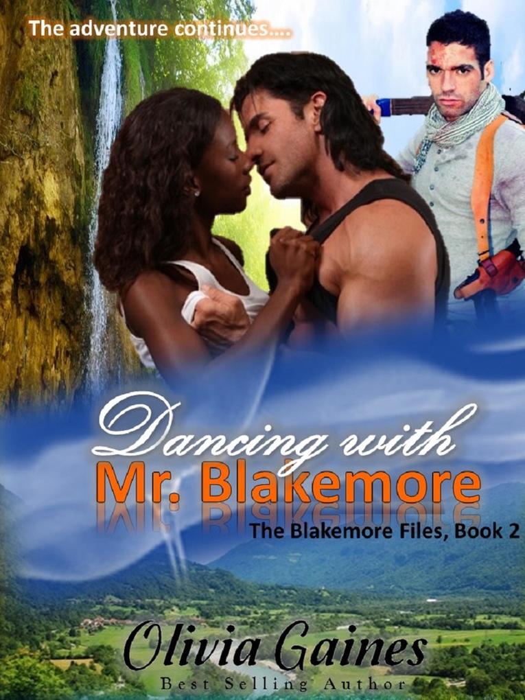 Dancing with Mr. Blakemore (The Blakemore Files #3)