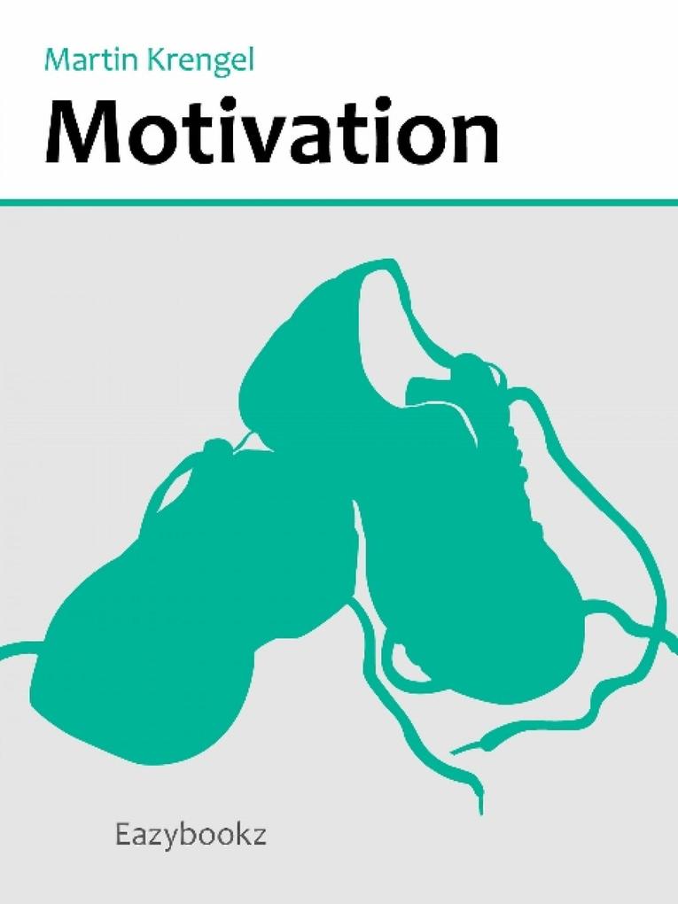 Motivation - Martin Krengel