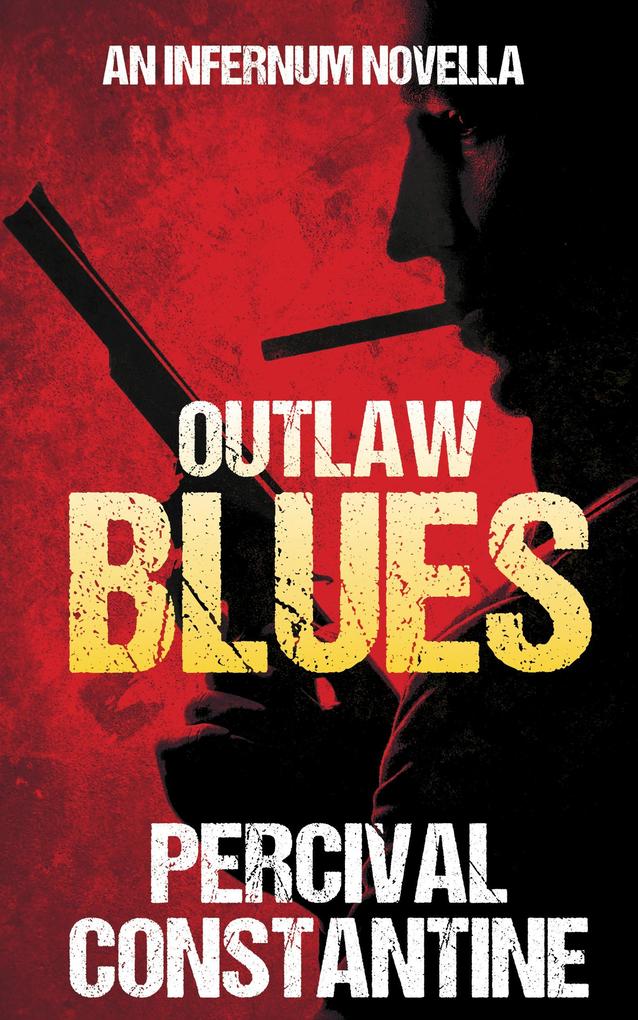 Outlaw Blues (Infernum #2)